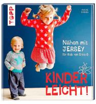 Klimperklein - Kinderleicht - Nähen mit Jersey für Babys und Kids